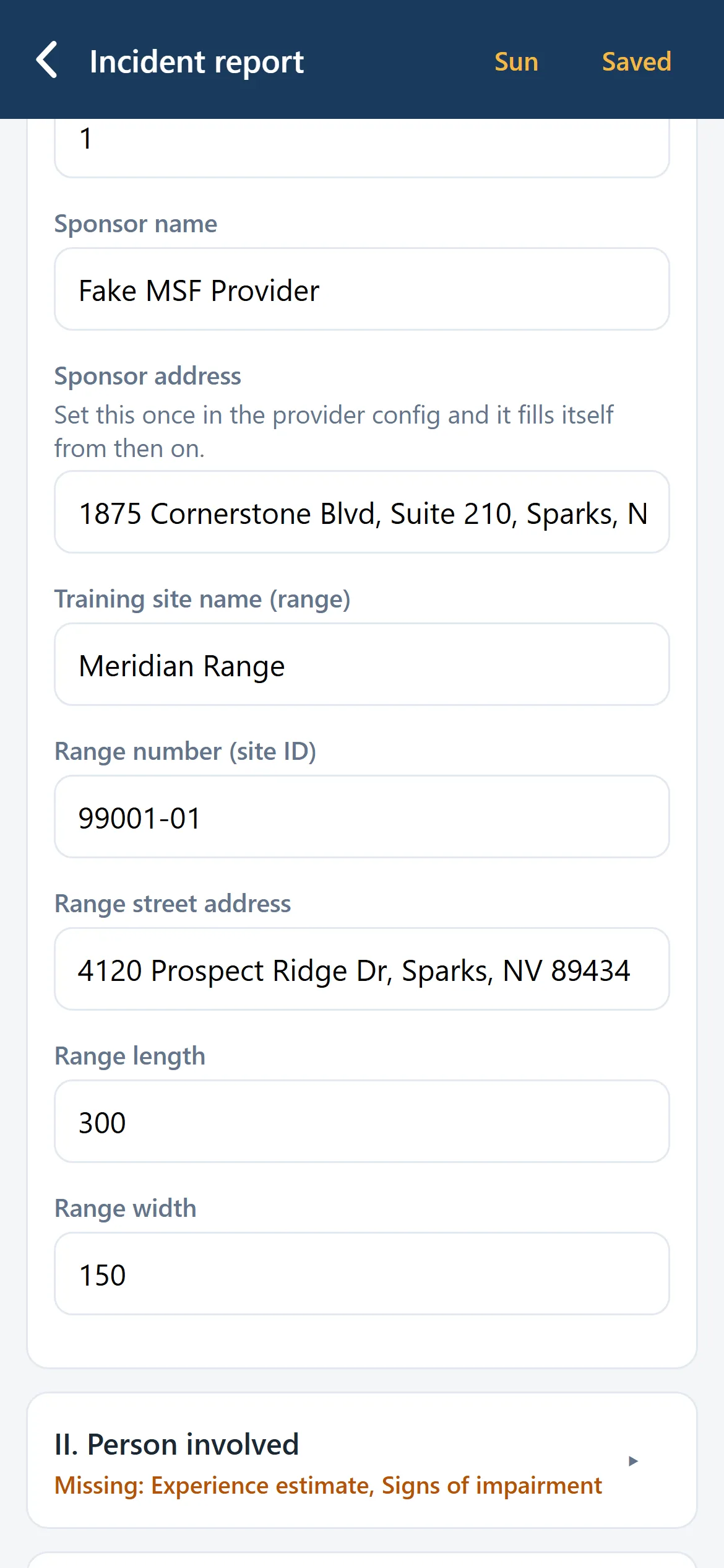 An incident report already carrying the sponsor, the range name, its MSF site number, street address and dimensions, none of it typed.